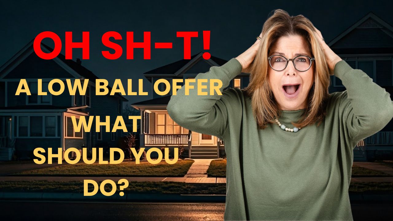 How Should Sellers Respond To Low Ball Offers On Their Home?